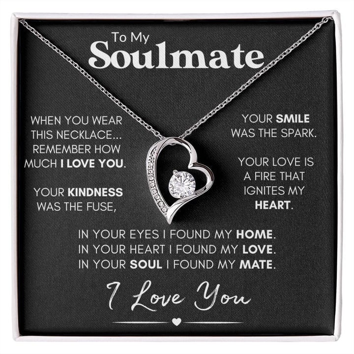 To My Soulmate- Forever Love Necklace 9