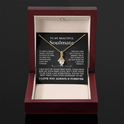 To My Beautiful Soulmate I Love You Always & Forever - Alluring Beauty Necklace