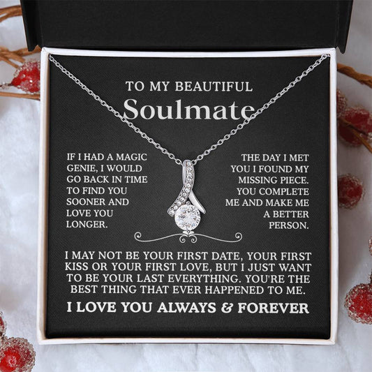 To My Beautiful Soulmate I Love You Always & Forever - Alluring Beauty Necklace