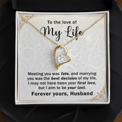 MY Wife -Marrying you was the best Decision - Forever Love Necklace