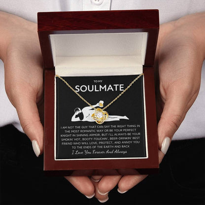 To My Soulmate Funny Gift- Love Knot Necklace